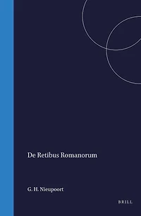 Rituum, qui olim apud Romanos obtinuerunt, succincta explicatio: ad intelligentiam veterum auctorum facili methodo conscripta a G.H. Nieupoort