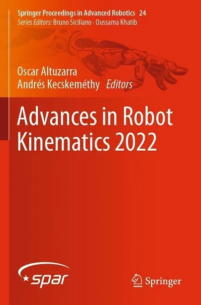 Advances in Robot Kinematics 2022