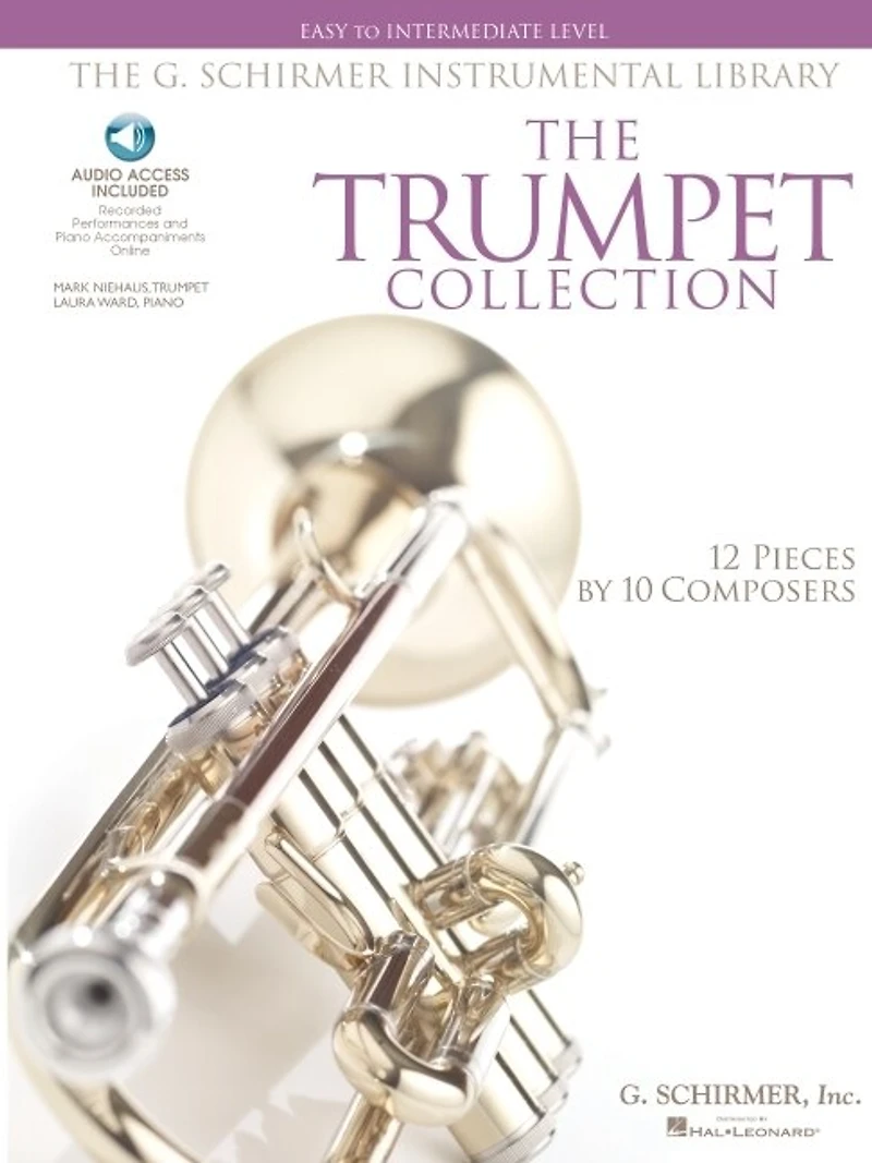 The G. Schirmer Instrumental Library: The Trumpet Collection: Easy To Intermediate Level Solos With Online Audio