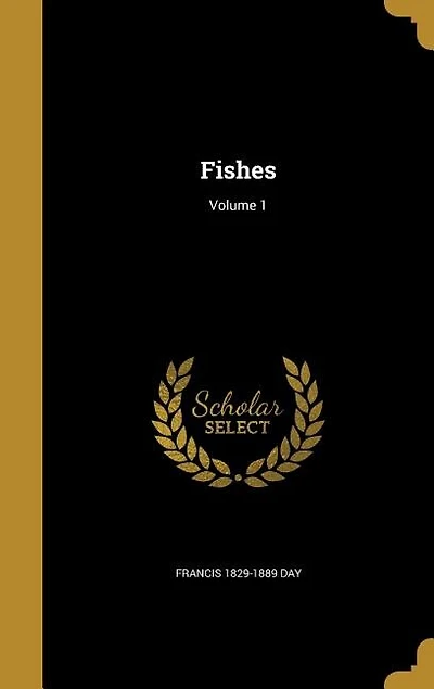 Fishes; Volume 1
