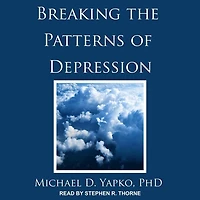 Breaking the Patterns of Depression Lib/E