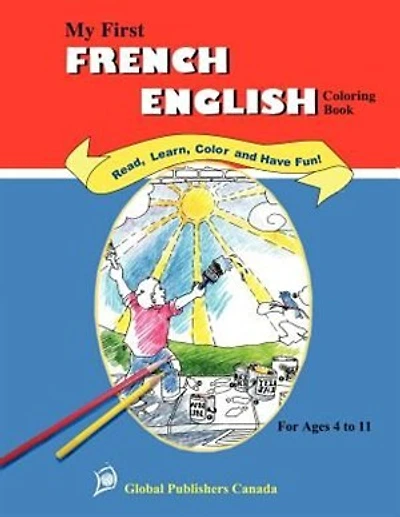 My First French-english Coloring Book