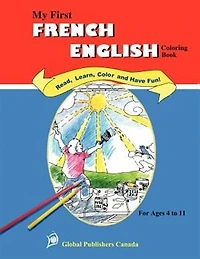 My First French-english Coloring Book