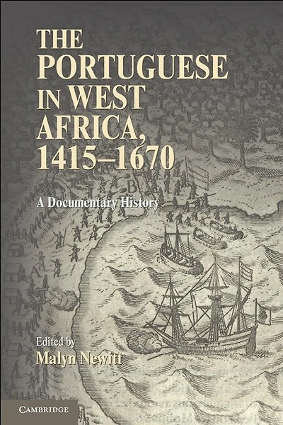 The Portuguese West Africa, 1415–1670: A Documentary History