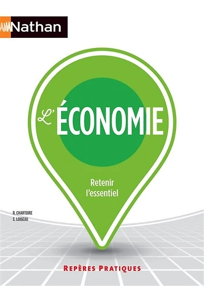L' économie: retenir l'essentiel