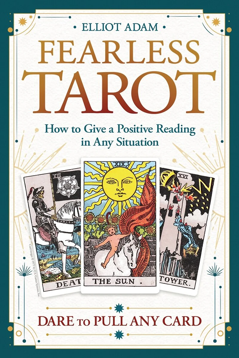 Fearless Tarot: How To Give A Positive Reading Any Situation