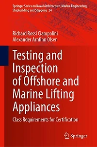 Testing and Inspection of Offshore Marine Lifting Appliances: Class Requirements for Certification