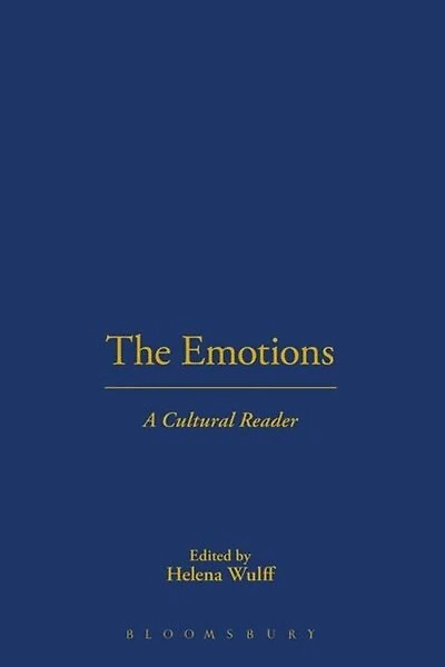 The Emotions: A Cultural Reader