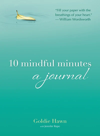 10 Mindful Minutes: A Journal