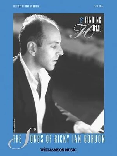 Finding Home - The Songs of Ricky Ian Gordon
