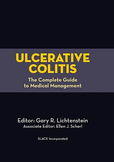 Ulcerative Colitis: The Complete Guide to Medical Management