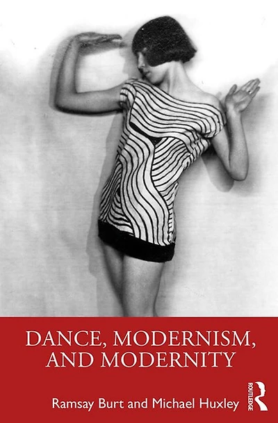 Dance, Modernism, And Modernity