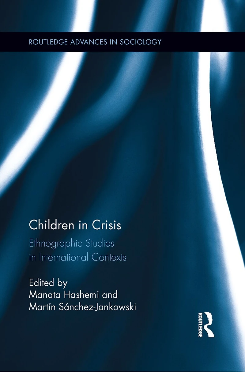 Children Crisis: Ethnographic Studies International Contexts
