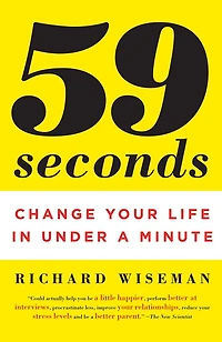 59 Seconds: Change Your Life Under A Minute