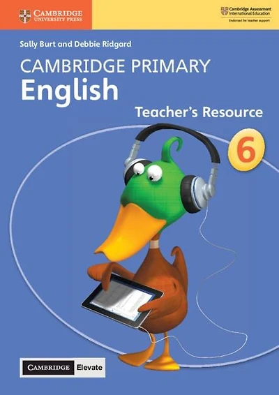 Cambridge Primary English Stage 6 Teacher's Resource With Cambridge Elevate