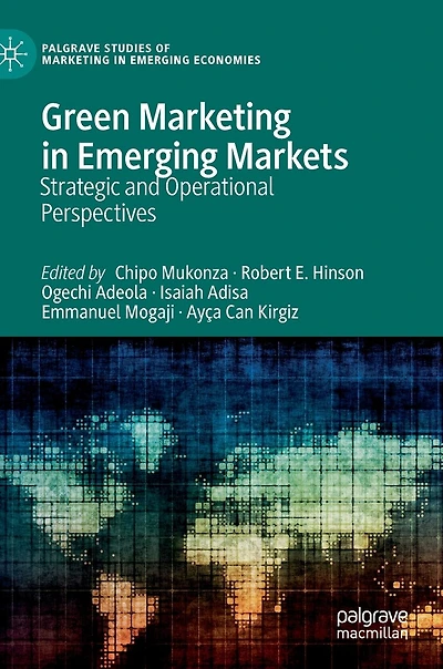 Green Marketing Emerging Markets: Strategic and Operational Perspectives