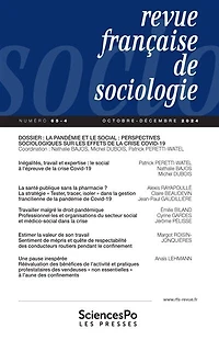 Revue française de sociologie, n°65-4. La pandémie et le social : perspectives sociologiques sur les effets de la crise Covid-19: perspectives sociologiques sur les effets de la crise Covid-19