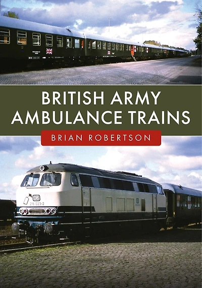 British Army Ambulance Trains