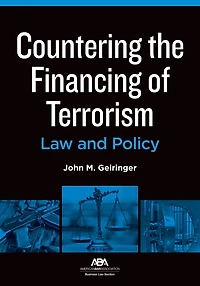 Countering the Financing of Terrorism: Law and Policy