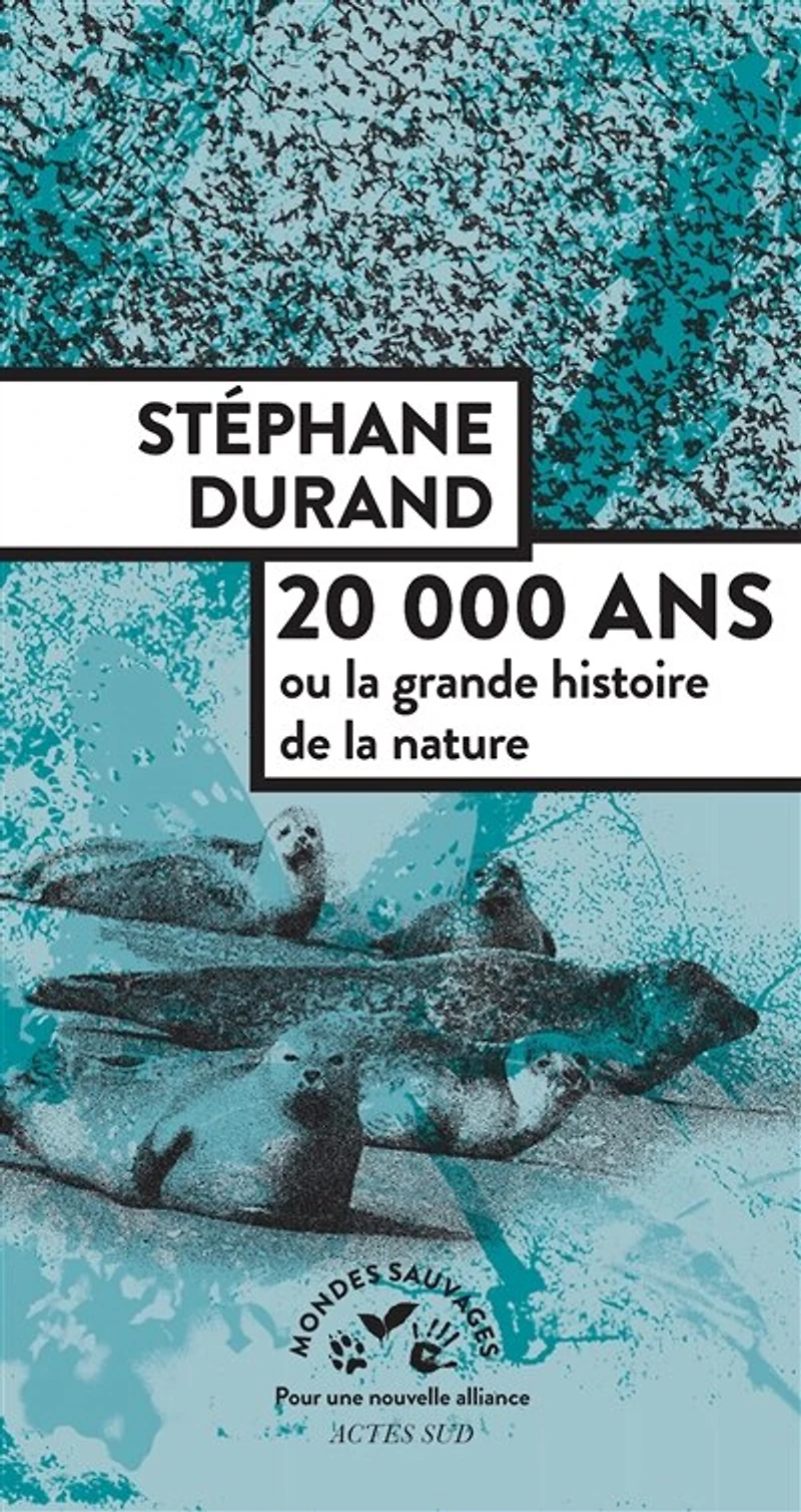 20.000 ans ou la grande histoire de nature