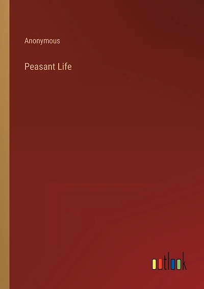 Peasant Life
