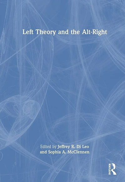 Left Theory and the Alt-Right