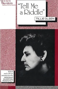 "Tell Me a Riddle": Tillie Olsen