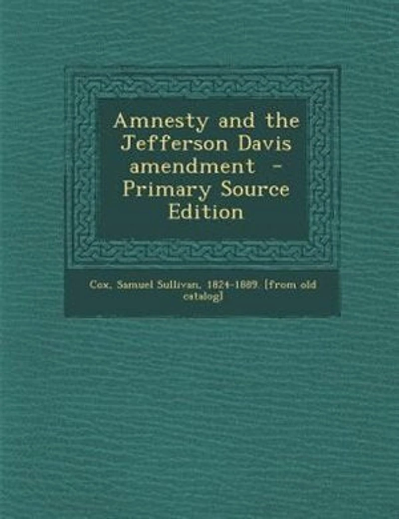 Amnesty and the Jefferson Davis Amendment