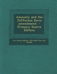 Amnesty and the Jefferson Davis Amendment
