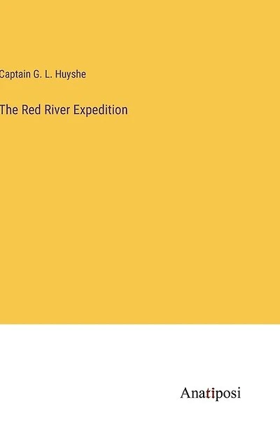 The Red River Expedition