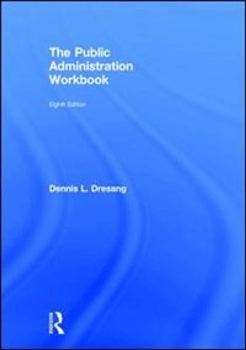 The Public Administration Workbook
