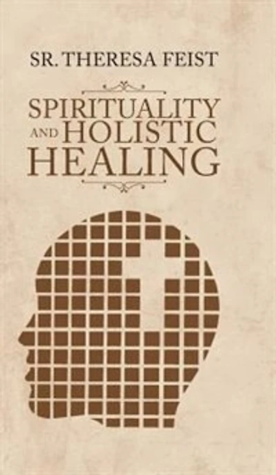 Spirituality and Holistic Healing