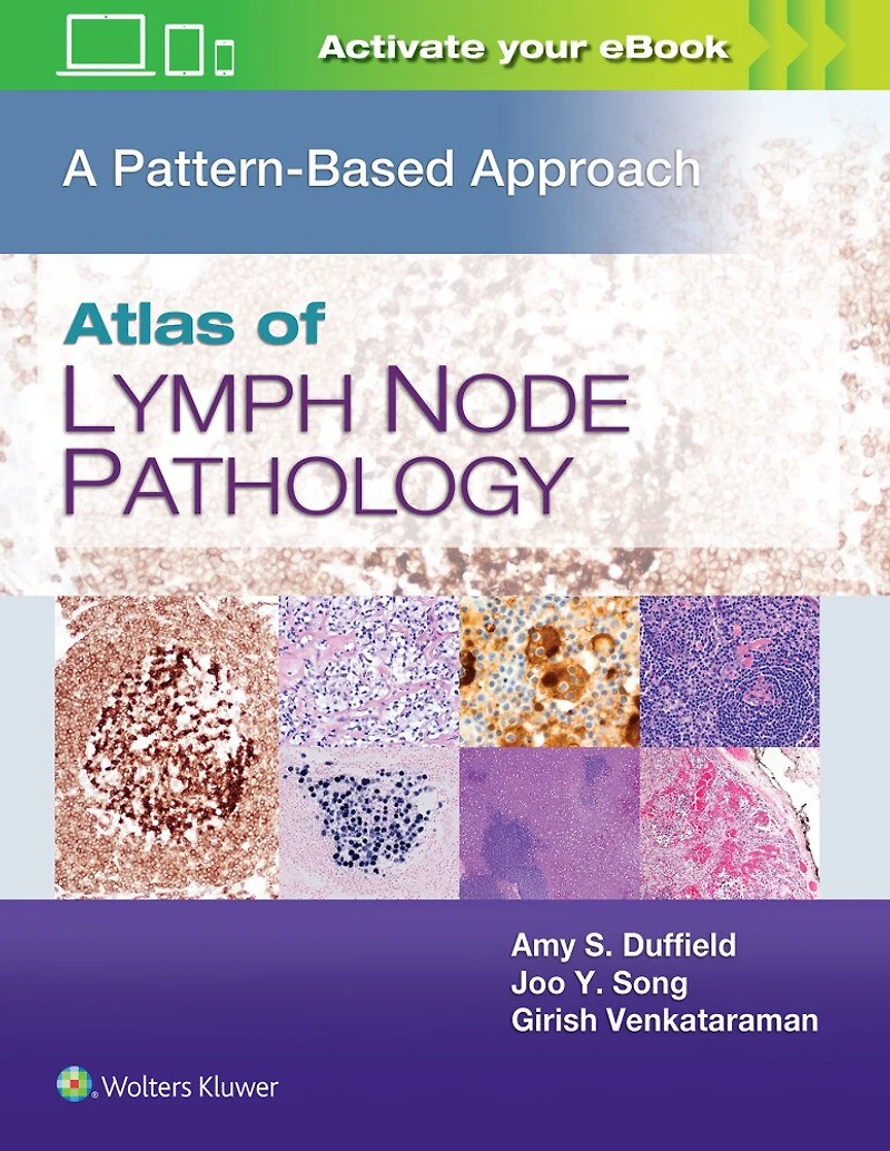 Atlas of Lymph Node Pathology: A Pattern Based Approach