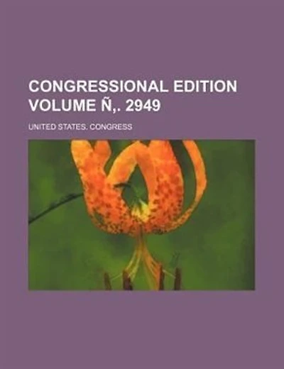 Congressional edition Volume