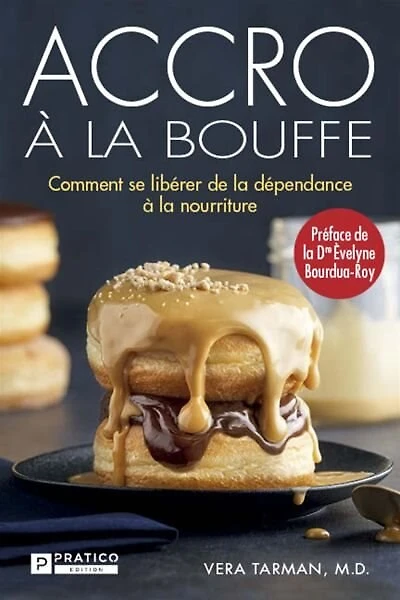 Accro à la bouffe: comment se libérer de la dépendance à la nourriture