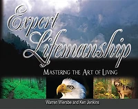 Expert Lifemanship: Mastering the Art of Living