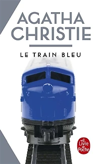 LE TRAIN BLEU NOUVELLE TRADUCTION REVISEE