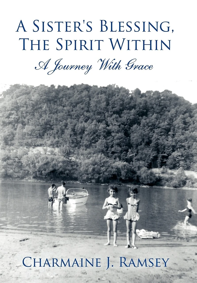 A Sister's Blessing, The Spirit Within: Journey With Grace