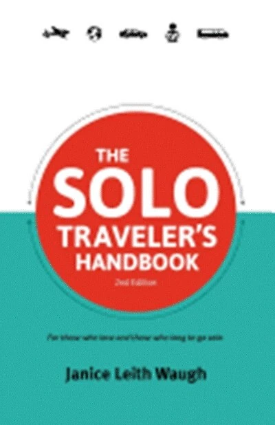The Solo Traveler's Handbook 2nd Edition