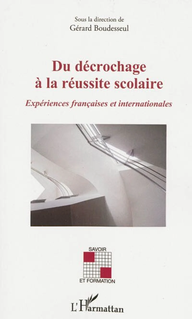 Du décrochage à la réussite scolaire
