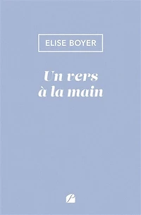 Un vers à la main