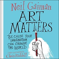 Art Matters Lib/E: Because Your Imagination Can Change the World