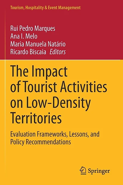 The Impact of Tourist Activities on Low-Density Territories: Evaluation Frameworks, Lessons, and Policy Recommendations