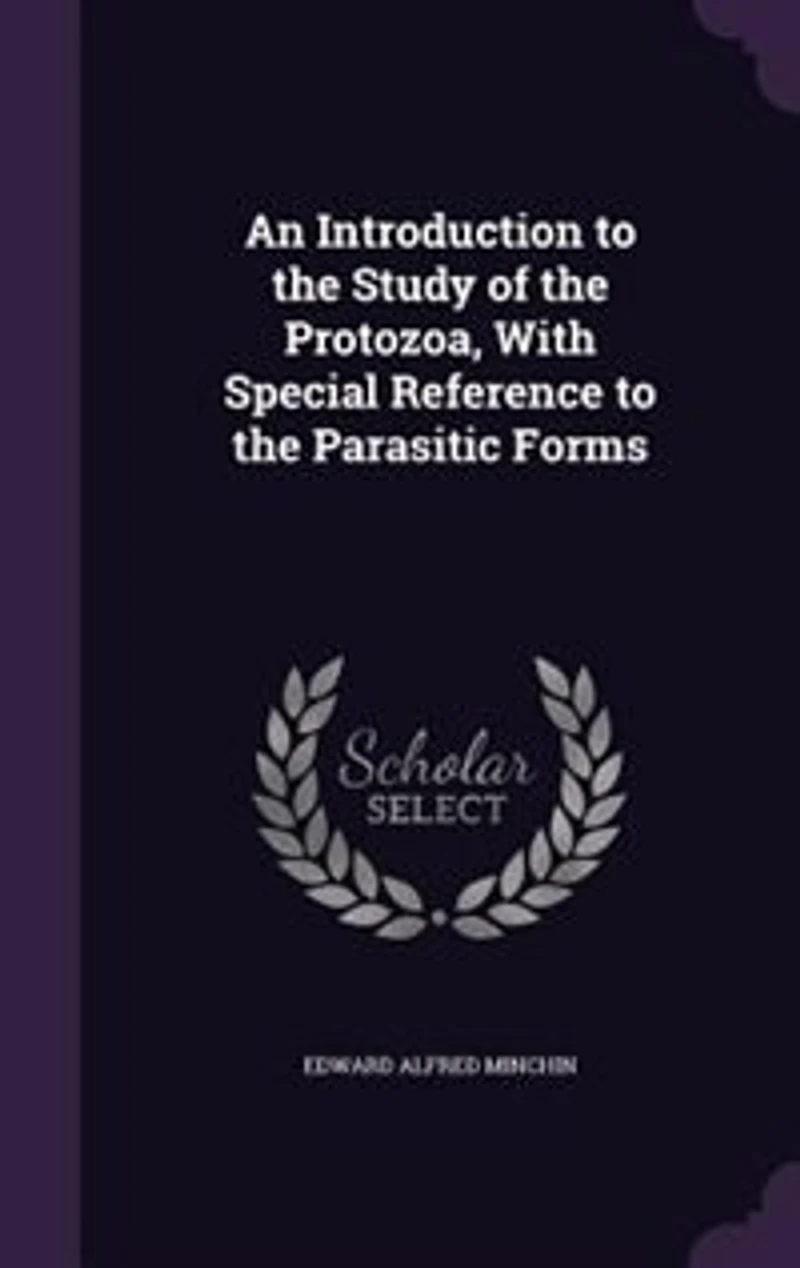 An Introduction to the Study of the Protozoa