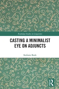 Casting a Minimalist Eye on Adjuncts