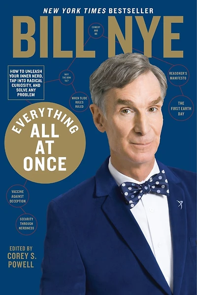 Everything All at Once: How to Think Like a Science Guy, Solve Any Problem, and Make Better World