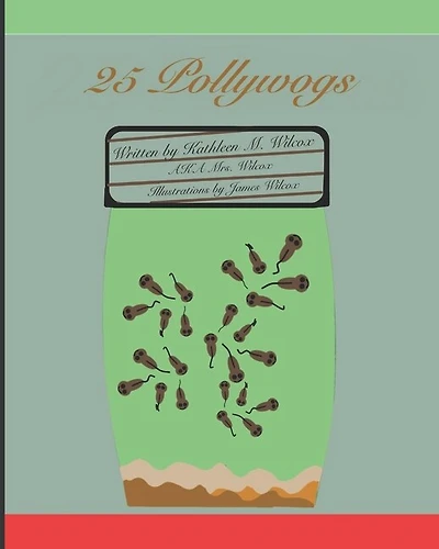 25 Pollywogs: A Story of Friendship