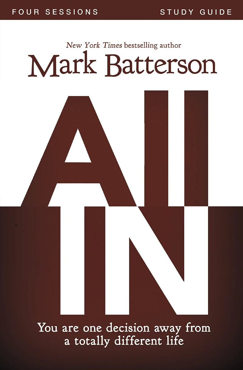 All In: You Are One Decision Away From A Totally Different Life