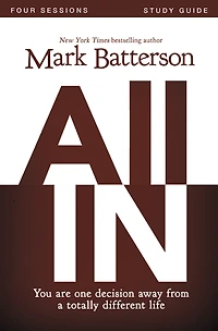 All In: You Are One Decision Away From A Totally Different Life