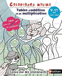 Tables d'addition et de multiplication: 9-11 ans, CM1-CM2